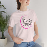 Rise and Grind Beauty Short Sleeve Tee