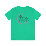 Rise and Grind Beauty Short Sleeve Tee