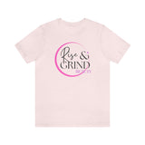 Rise and Grind Beauty Short Sleeve Tee